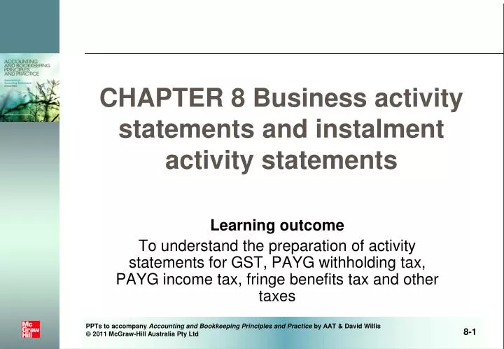 chapter 8 business activity statements and instalment activity statements