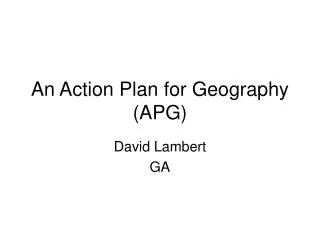 An Action Plan for Geography (APG)