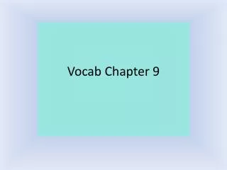 Vocab Chapter 9