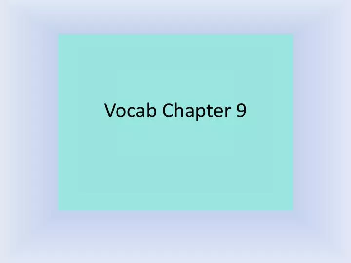 vocab chapter 9