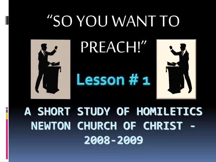 so you want to preach
