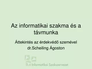 az informatikai szakma s a t vmunka