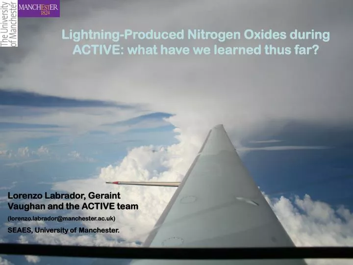 lightning produced nitrogen oxides during active what have we learned thus far
