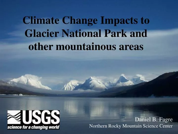 climate change impacts to glacier national park and other mountainous areas