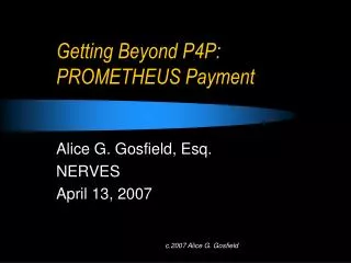 Getting Beyond P4P: PROMETHEUS Payment