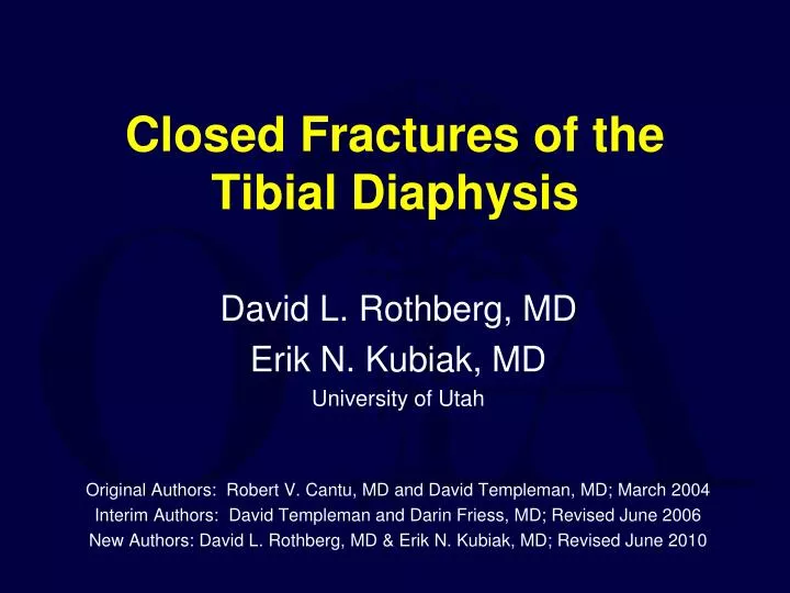 closed fractures of the tibial diaphysis