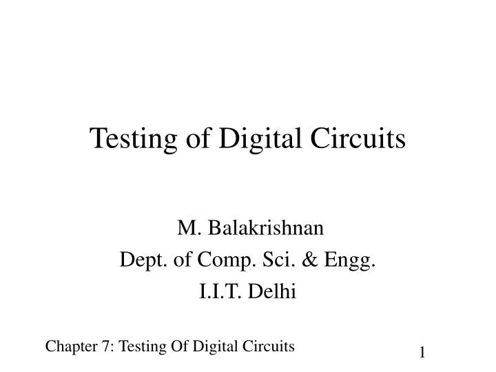 testing of digital circuits