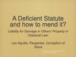 A Deficient Statute and how to mend it?