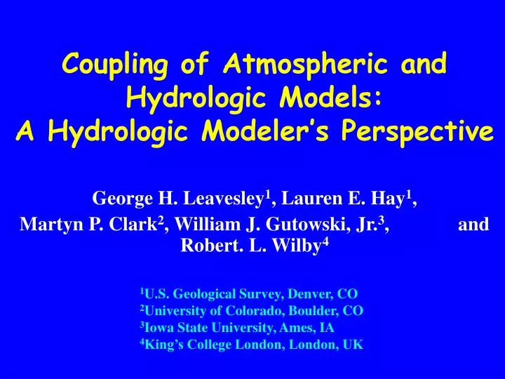 coupling of atmospheric and hydrologic models a hydrologic modeler s perspective