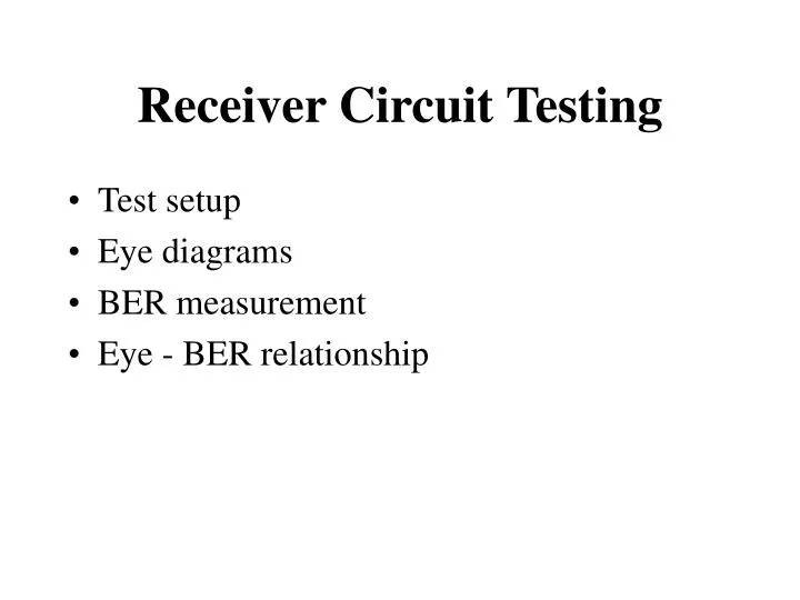 receiver circuit testing