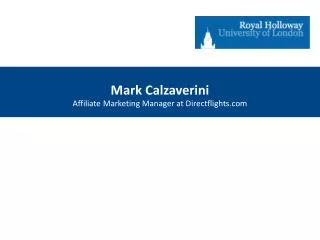 Mark Calzaverini Affiliate Marketing Manager at Directflights