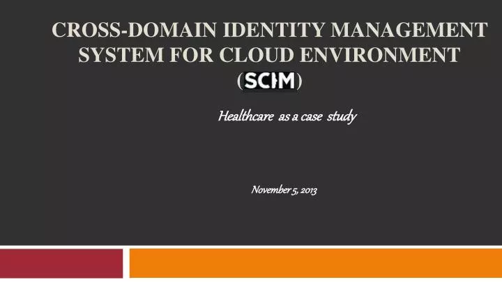 cross domain identity management system for cloud environment