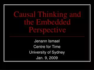 Causal Thinking and the Embedded Perspective