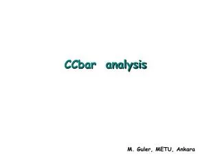 CCbar analysis