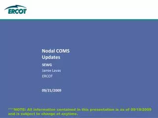 Nodal COMS Updates