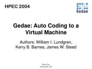 Gedae: Auto Coding to a Virtual Machine
