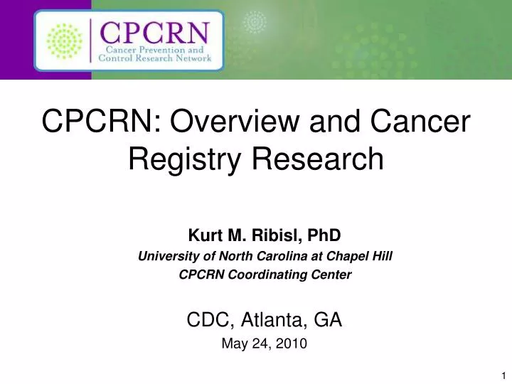 cpcrn overview and cancer registry research