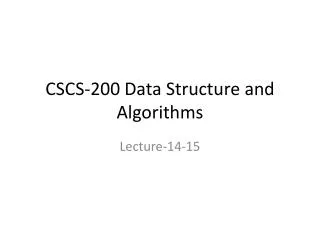 CSCS-200 Data Structure and Algorithms
