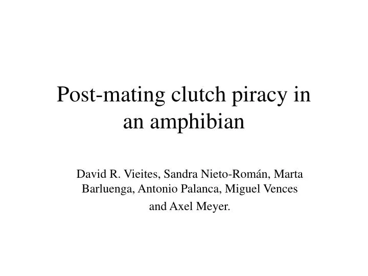 post mating clutch piracy in an amphibian