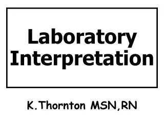 Laboratory Interpretation