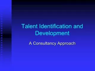 Talent Identification and Development