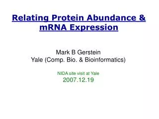 Relating Protein Abundance &amp; mRNA Expression
