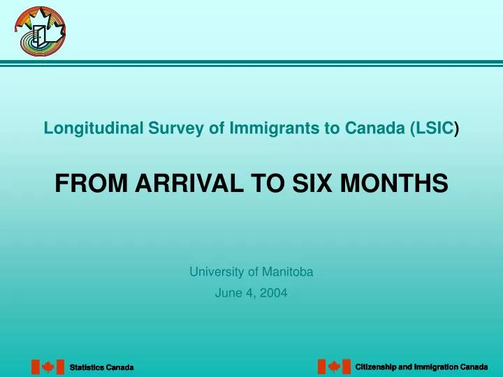 longitudinal survey of immigrants to canada lsic from arrival to six months