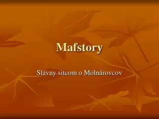 mafstory