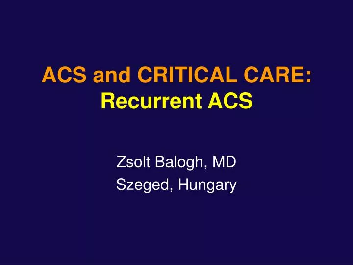 acs and critical care recurrent acs