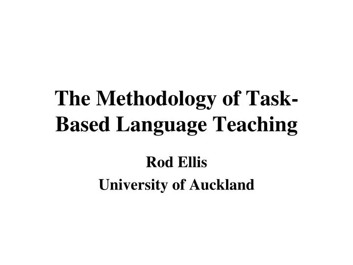the methodology of task based language teaching