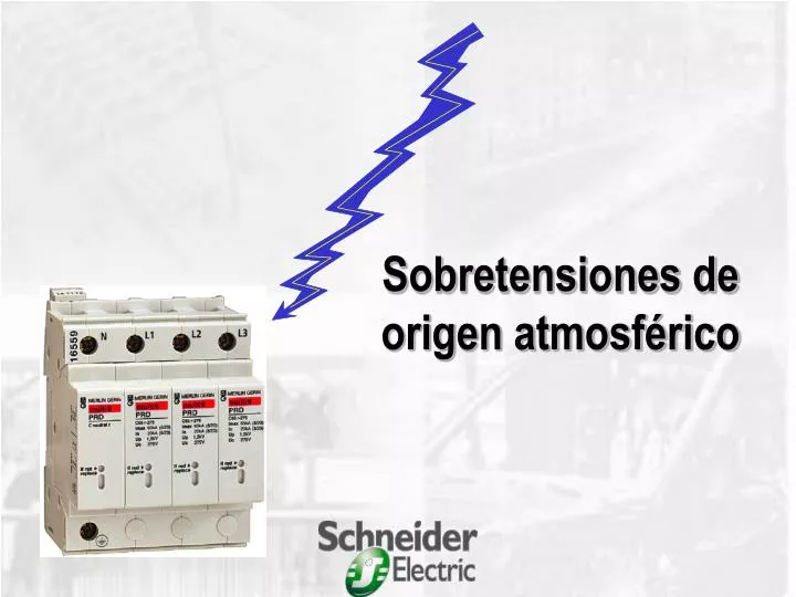 sobretensiones de origen atmosf rico