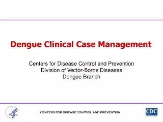 Dengue Clinical Case Management