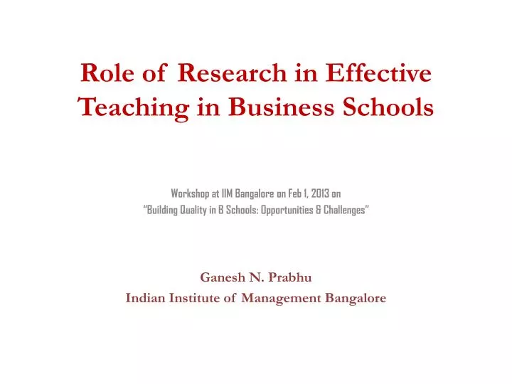 role of research in effective teaching in business schools