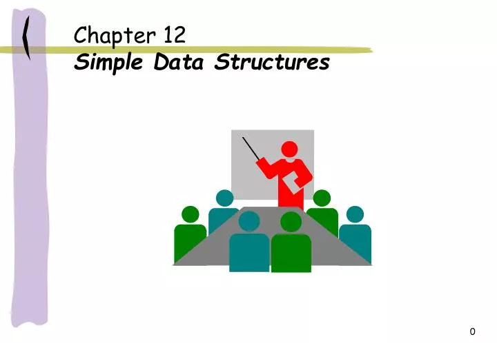 chapter 12 simple data structures