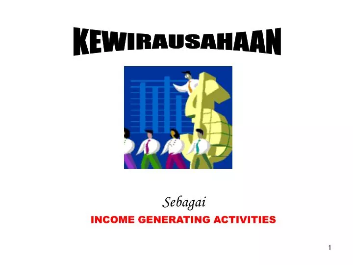 sebagai income generating activities