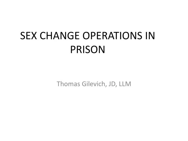 sex change operations in prison