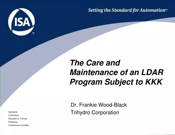 the care and maintenance of an ldar program subject to kkk