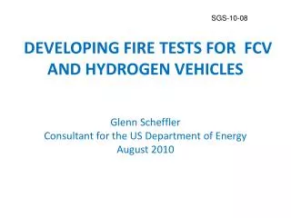 DEVELOPING FIRE TESTS FOR FCV AND HYDROGEN VEHICLES