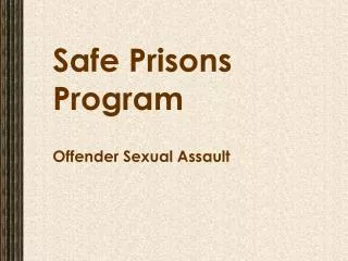 Safe Prisons Program