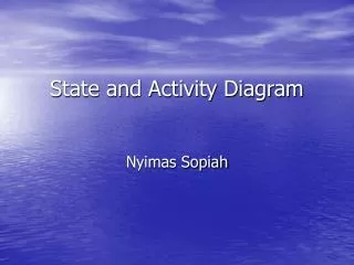 State and Activity Diagram