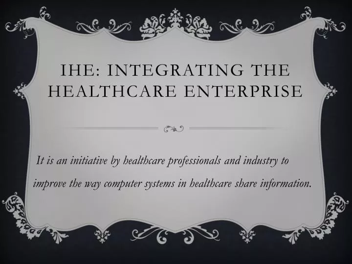 ihe integrating the healthcare enterprise