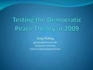 Testing the Democratic Peace Theory in 2009