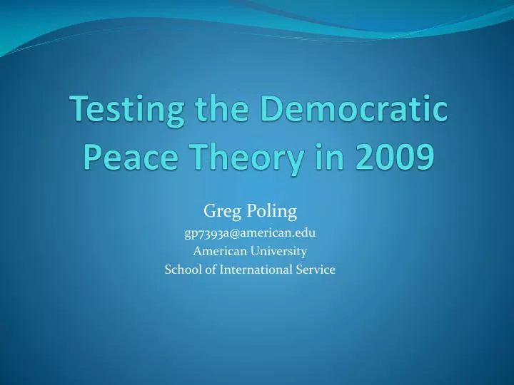 testing the democratic peace theory in 2009