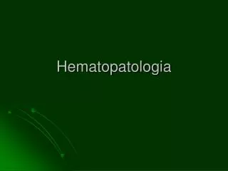 Hematopatologia