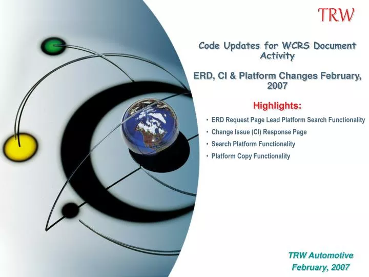 code updates for wcrs document activity erd ci platform changes february 2007 highlights