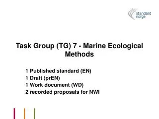 Task Group (TG) 7 - Marine Ecological Methods