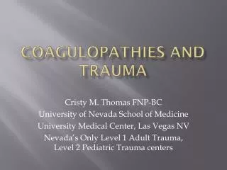 Coagulopathies and Trauma