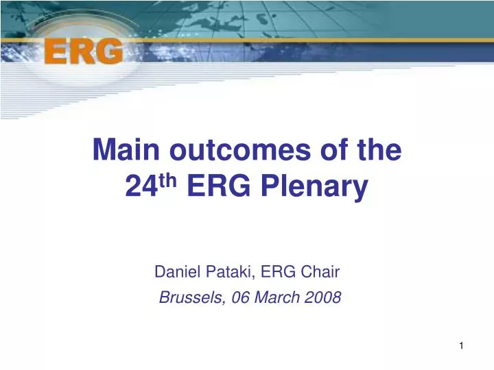 main outcomes of the 24 th erg plenary