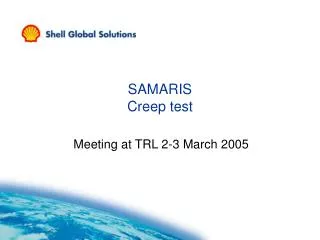 SAMARIS Creep test