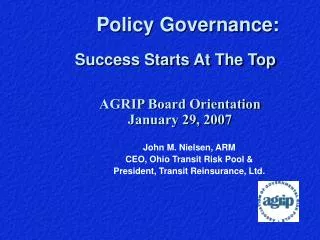 John M. Nielsen, ARM CEO, Ohio Transit Risk Pool &amp; President, Transit Reinsurance, Ltd.